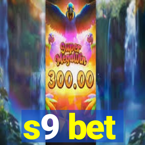 s9 bet